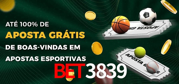 Bet3839 Ate 100% de Aposta Gratis